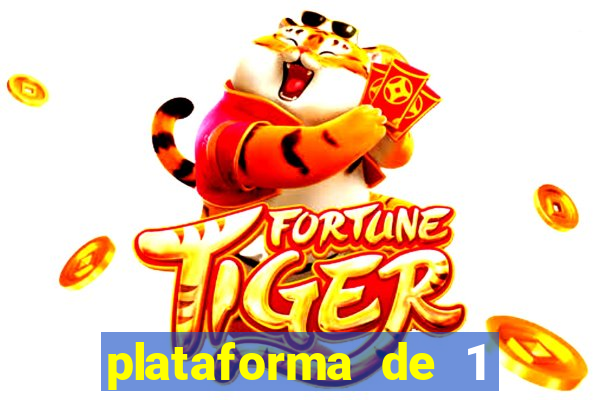 plataforma de 1 real tiger